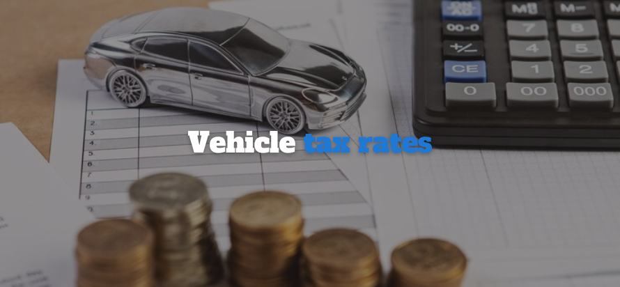 Vehicle tax rates